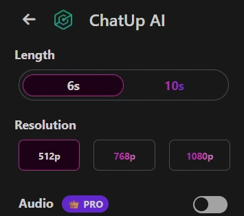 ChatUp video settings with 6s and 10s, three resolution labels and Audio PRO